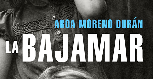 Aroa Moreno Durán presenta La Bajamar